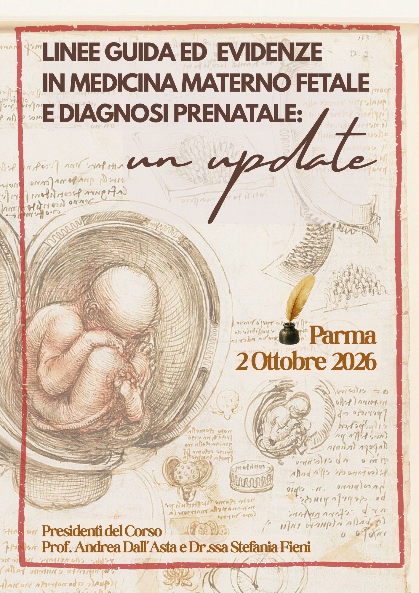 Programma LINEE GUIDA ED  EVIDENZE IN MEDICINA MATERNO FETALE  E DIAGNOSI PRENATALE: un update